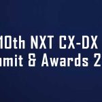 10th NXT CX-DX Summit & Awards 2025